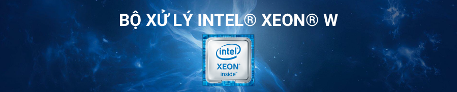 bộ sử lý Intel® Xeon® W