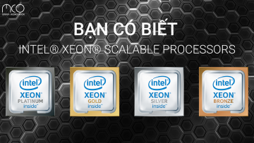 Giới thiệu Intel Xeon Scalable.